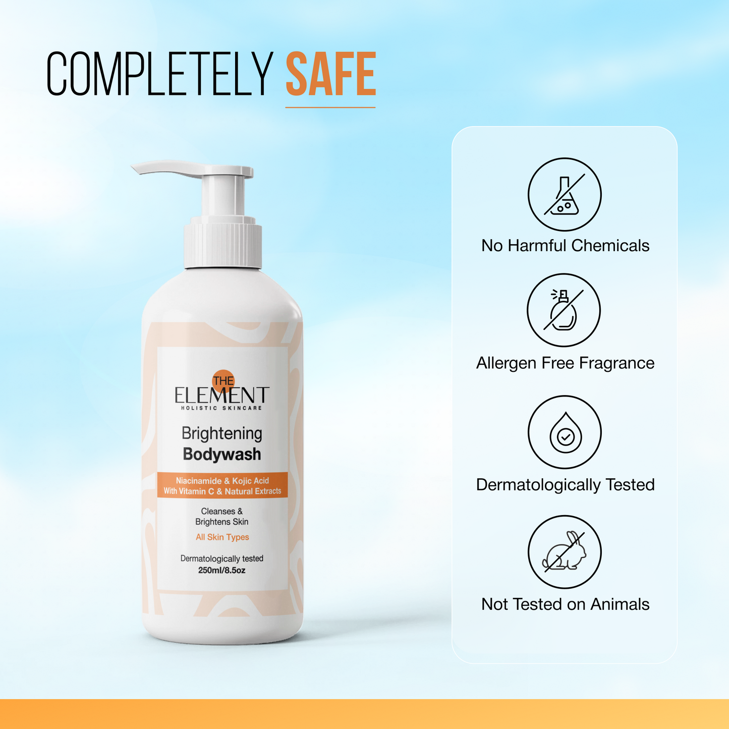 Completely safe - dermatologically tested, alcohol-free, cruelty-free