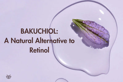 The Ultimate Guide to Bakuchiol Benefits for Skin: A Natural Alternative to Retinol