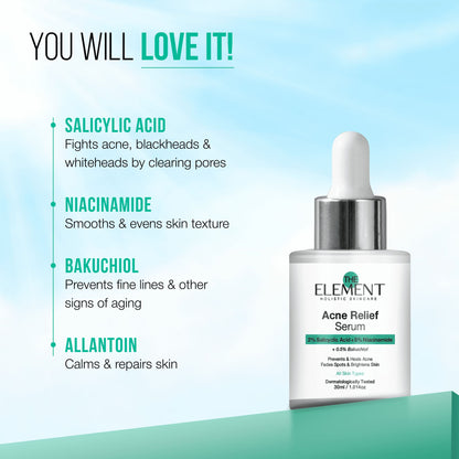 Acne Relief Serum — key ingredients: 2% Salicylic Acid, 5% Niacinamide, Bakuchiol
