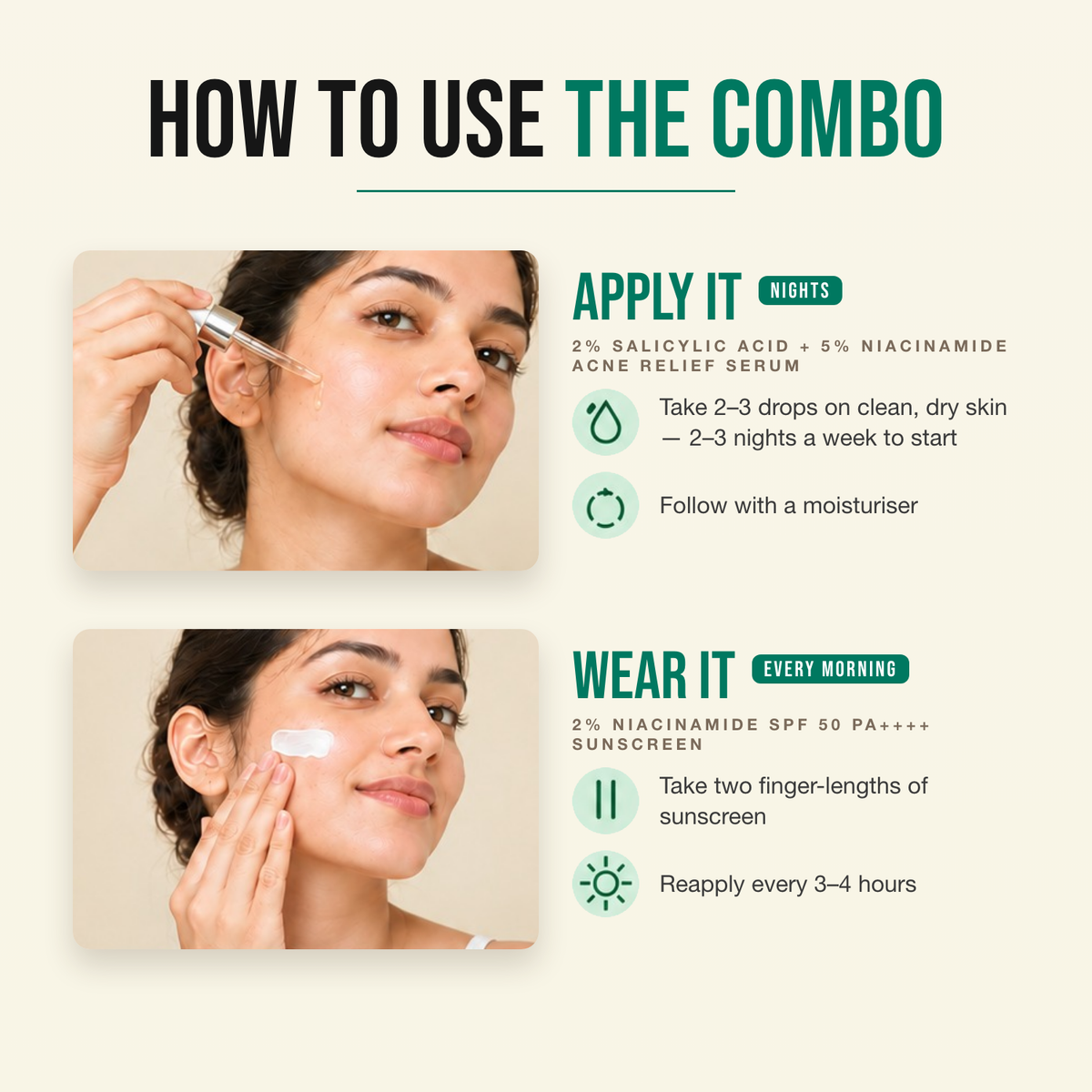 How to use the Clear and Bright Skin Combo — apply the acne serum at night, wear SPF 50 every morning