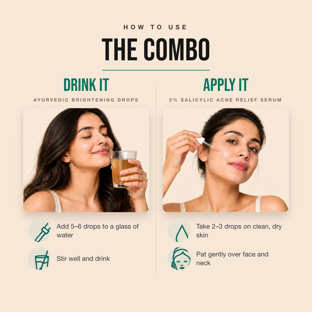 How to use the Ultimate Clear Skin Combo — drink the Ayurvedic drops, apply the acne serum